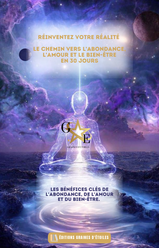 Ebook Réinventez Votre Réalité, Le Chemin Vers l'Abondance, l'Amour et le Bien-Être en 30 Jours